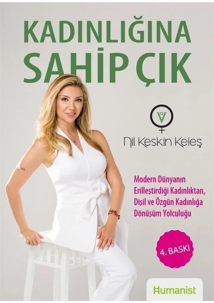 Kadınlığına Sahip Çık