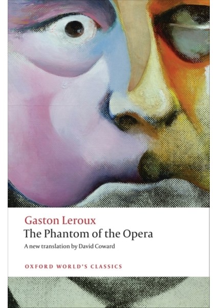 The Phantom Of The Opera - Gaston Leroux