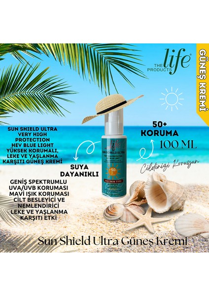 Life The Products Sun Shield Ultra Güneş Kremi 4 Etkili