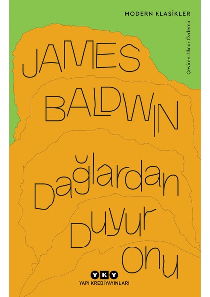 Dağlardan Duyur Onu - James Baldwin