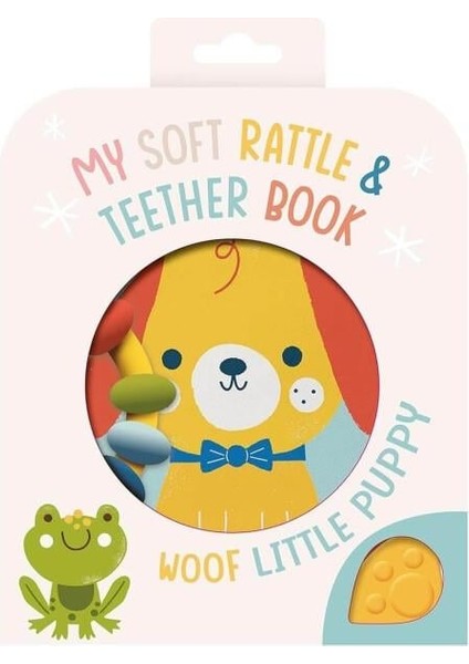 My Soft Rattle And Teether: Woof! Puppy