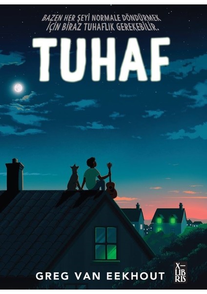 Tuhaf - Greg Van Eekhout