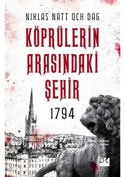1794 Köprülerin Arasındaki Şehir - Niklas Natt Och Dag