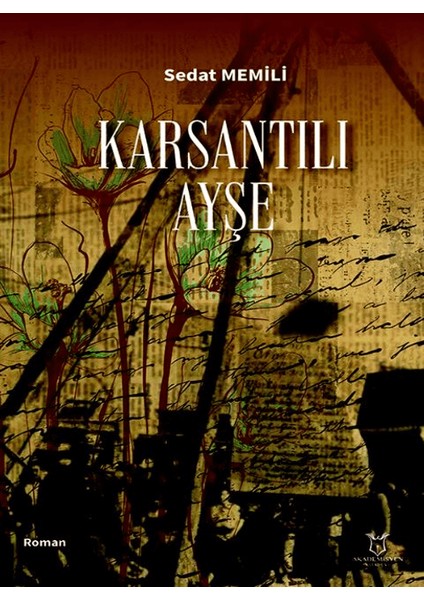 Karsantılı Ayşe - Sedat Memili