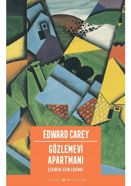 Gözlemevi Apartmanı - Edward Carey