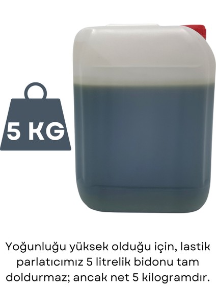 Oto Araç Lastik Parlatıcı Jel,  Araba Lastik Parlatıcı ve Koruyucu - 5kg Lastik Parlatıcı 