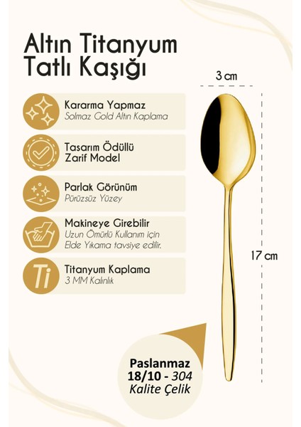 6 Adet Gold Titanyum Paslanmaz 18/10 Çelik Tatlı Kaşığı