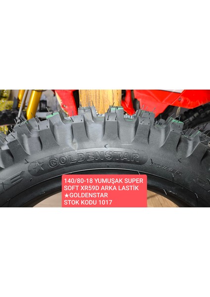 Golden Star Goldenstar 140/80-18 Yumuşak Super Soft Arka Lastik Xr59D.Stok Kodu 1017