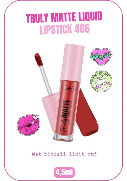 Callista Truly Matte Liquid Lipstick Mat Likit Ruj 406 Plum Pout - Kırmızı