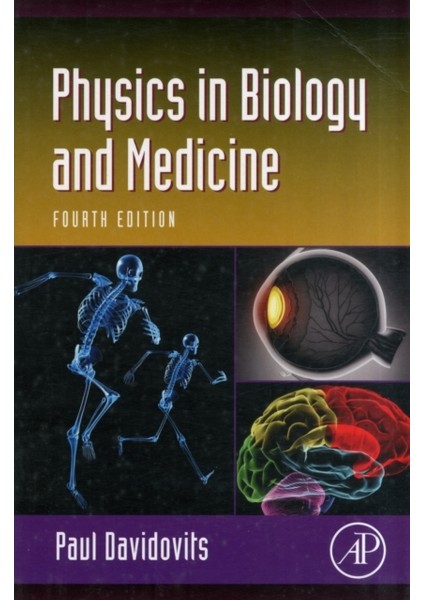 Academic Press Physics in Biology and Medicine 4E