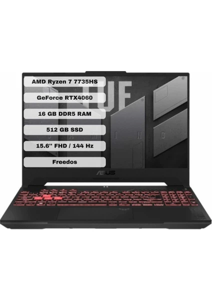 Tuf Gaming A15 FA507NV-LP037 8gb RTX4060 Ryzen 7 7735HS 16GB Ram 512GB SSD 15.6 Inç Fhd 144Hz Taşınabilir Bilgisayar