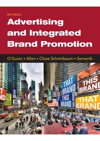 Advertising and Integrated Brand Promotion 8E