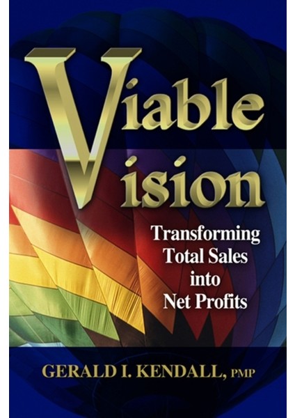 Viable Vision Transforming Total Sales into Net Profits