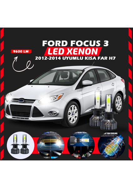 Ford Focus 3 2012-2014 Kısa Far Uyumlu Şimşek Etkili Led Xenon Pro Series H7