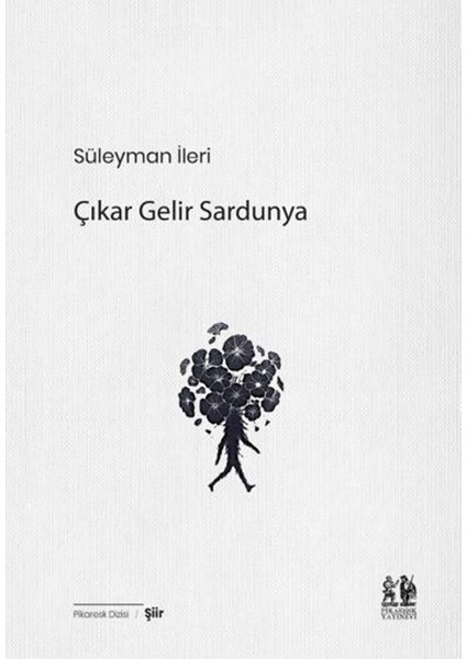 Çıkar Gelir Sardunya - Süleyman İleri