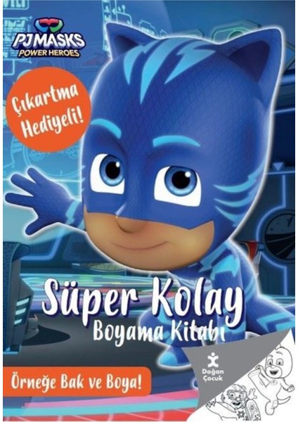 Pj Masks Power Heroes - Süper Kolay Boyama Kitabı