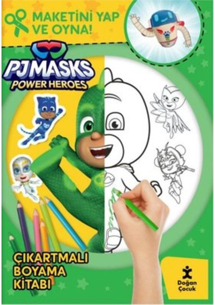 Pjmasks Power Heroes Çıkartmalı Boyama Kitabı - Maketini Yap ve Oyna!
