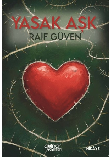 Yasak Aşk - Raif Güven