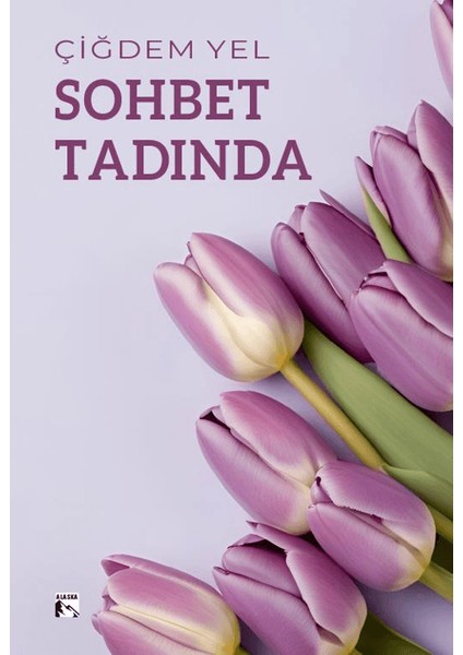 Sohbet Tadında - Çiğdem Yel