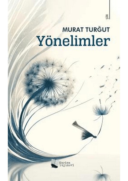 Yönelimler - Murat Turğut