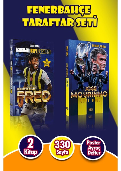 Fenerbahçe Taraftar Seti - Hayalim Fred - Jose Mourınho
