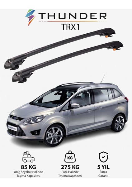 Ford Grand C-Max 2011-2019 Trx1 Thunder Carrier Kilitli Ara Atkı Taşıyıcı Tavan Barı Gri