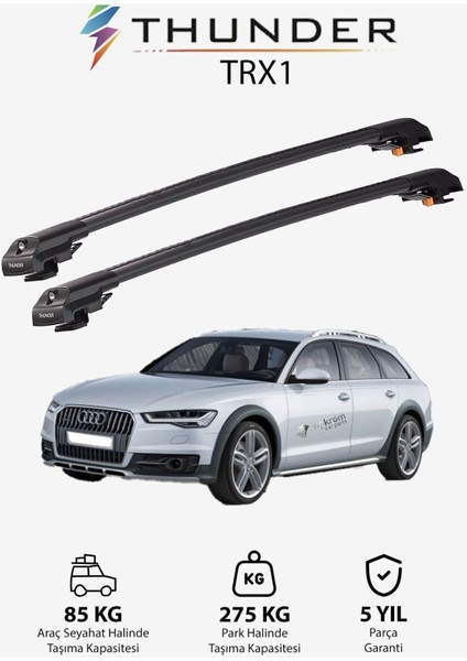 Audı A6 Allroad 2012-2018 Trx1 Thunder Carrier Kilitli Ara Atkı Taşıyıcı Tavan Barı Siyah