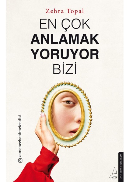 En Çok Anlamak Yoruyor Bizi - Zehra Topal