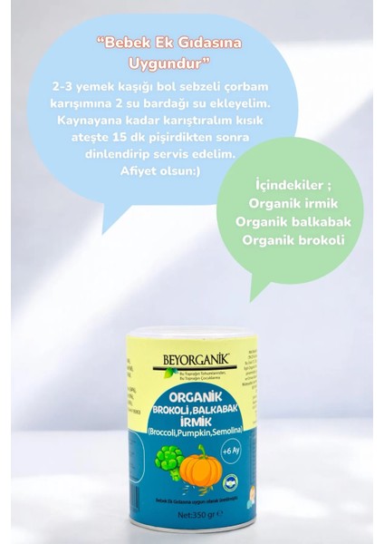 Bebek Ek Gıdası Organik Brokoli Balkabak Irmik +6 Ay ( Ek Gıda) 250GR