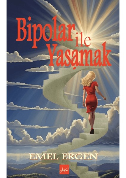 Bipolar ile Yaşamak - Emel Ergen