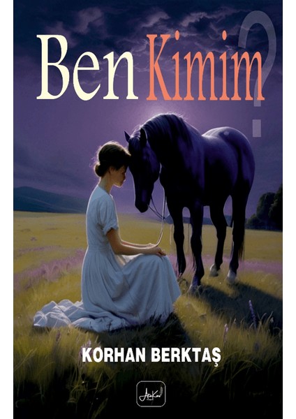 Ben Kimim - Korhan Berktaş