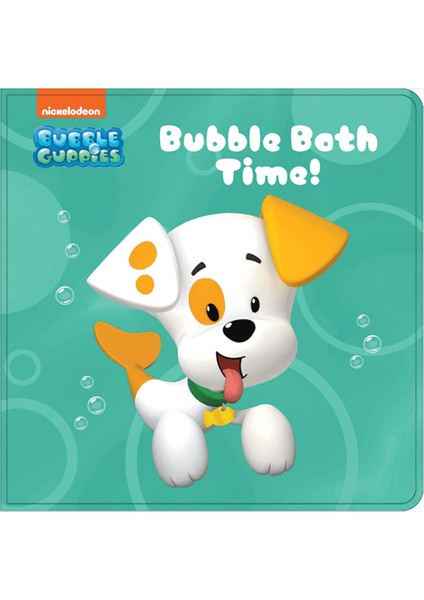Nickelodeon Bubble Guppies Bubble Bath Time (Ciltli)
