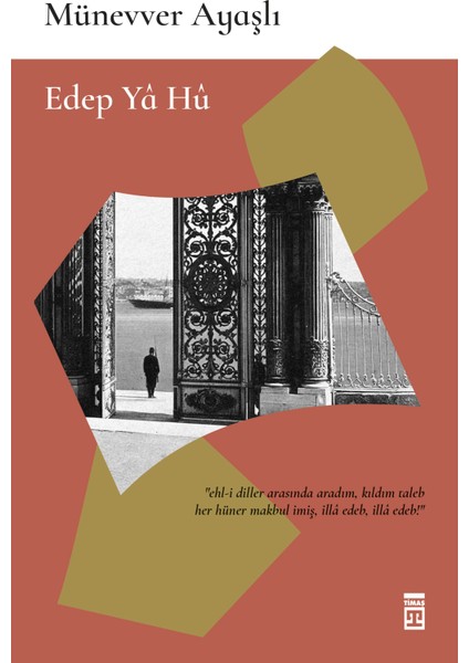 Edep Ya Hu - Münevver Ayaşlı