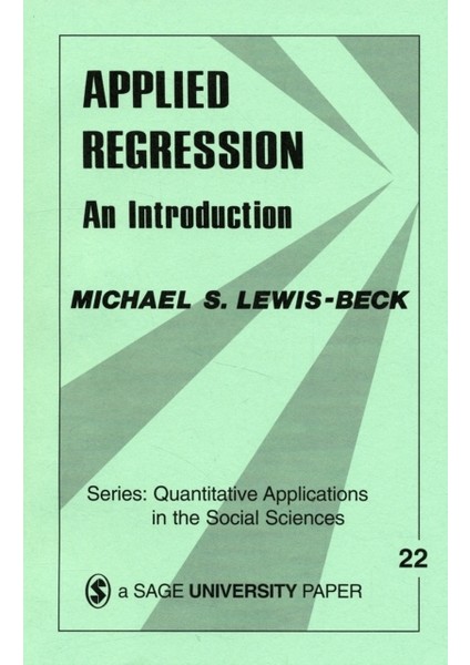 Applied Regression An Introduction - Quantitative Applications In The Social Sciences - Michael S. Lewis-Beck