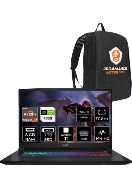 Msı Katana A17 Aı Amd Ryzen 7 8845HS 8gb 1tb SSD RTX4050/6GB 17.3" Fhd 144Hz W11P Taşınabilir Bilgisayar B8VE-853XTR & Per4 Çanta B8VE853XTRP383