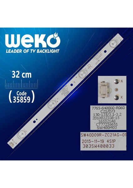 SW40D09R-ZC21AG-01 - 4S1P - 303SW400033 - R Type - 32 cm 4 Ledli - (WK-1321)