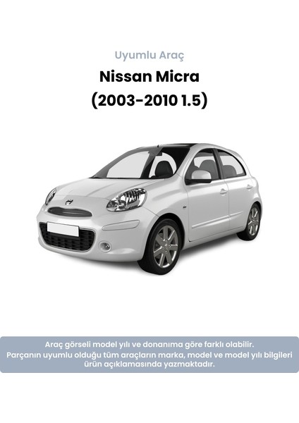 Nissan Micra Triger Seti (2003-2010 1.5) Snr