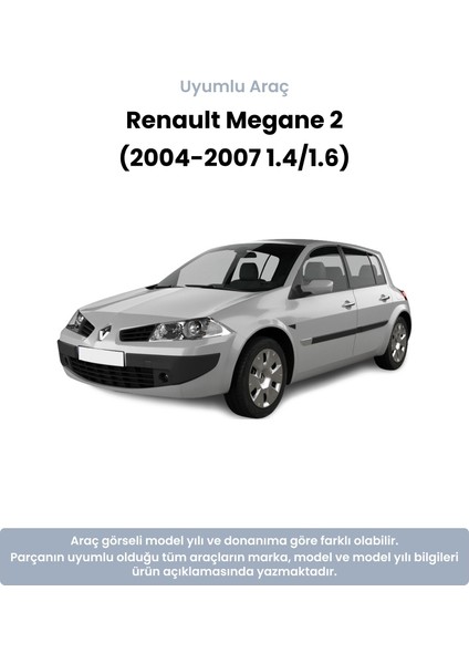 Renault Megane 2 Triger Seti (2004-2007 1.4/1.6) Mais