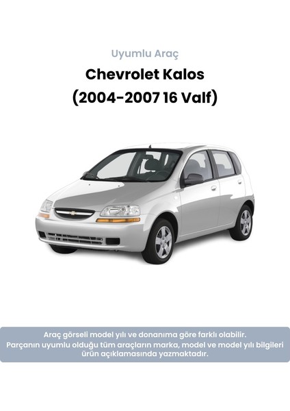 Chevrolet Kalos Triger Seti (2004-2007 16 Valf) Gmb