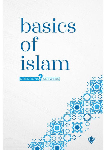Basics of İslam Questions and Answers