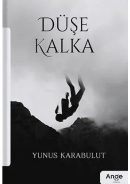 Düşe Kalka - Yunus Karabulut
