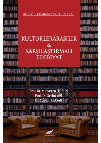 Kültürlerarası Araştırmalar Kültürlerarasılık & Karşılaştırmalı Edebiyat