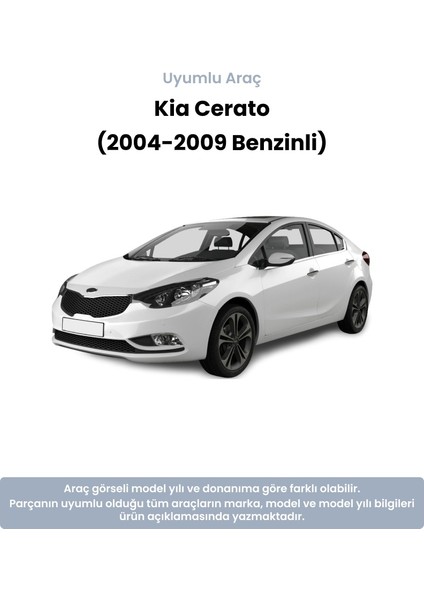 Kia Cerato Devirdaim (2004-2009 Benzinli)