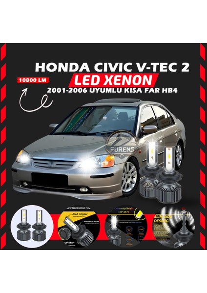 Honda Civic V-Tec 2 2001-2006 Kısa Far Uyumlu Şimşek Etkili LED Xenon Premium Series Hb4