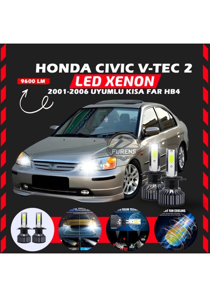 Honda Civic V-Tec 2 2001-2006 Kısa Far Uyumlu Şimşek Etkili LED Xenon Pro Series Hb4