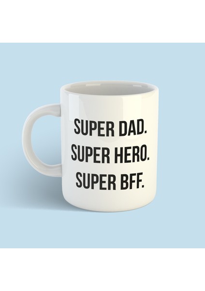 Super Dad Babalar Günü Kupa