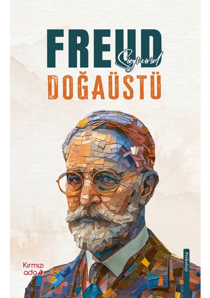 Doğaüstü - Sigmund Freud