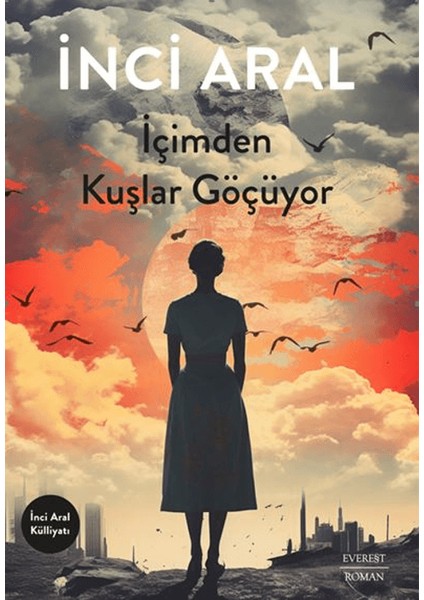 İçimden Kuşlar Göçüyor - İnci Aral