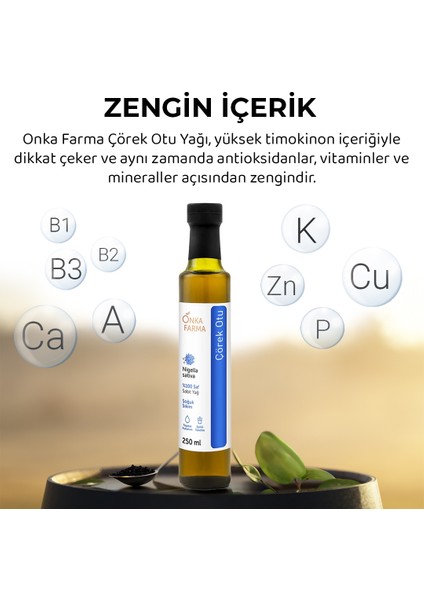 Onkafarma  Çörekotu Yağı %100 Saf 250 ml Yerli Çörek Otu Tohum Soğuk Sıkım Yerli Üretim Yüksek Timokinonlu