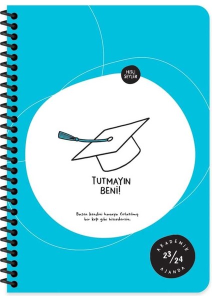 Hisli Şeyler Spiralli Akademik Ajanda Tutmayın A5 830213-99